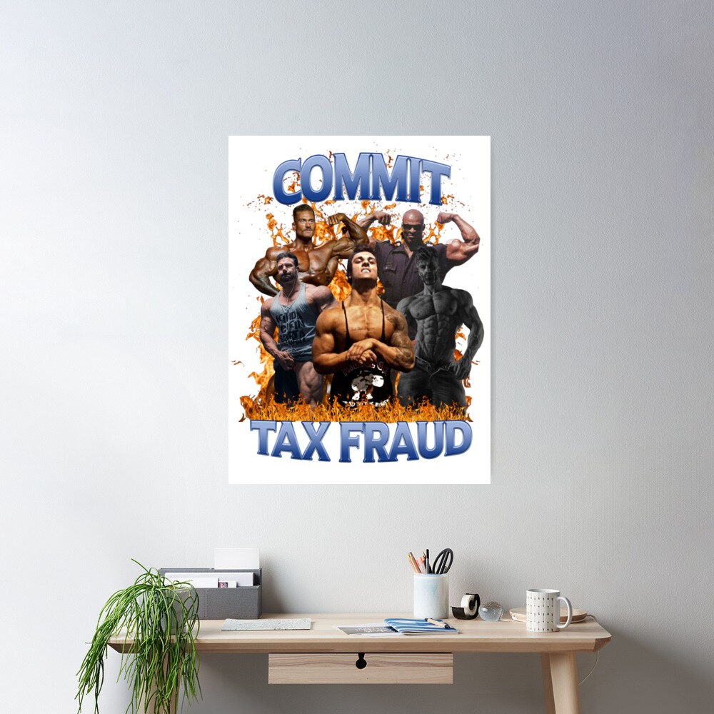 Cbum Commit Tax Fraud Poster - Image 2