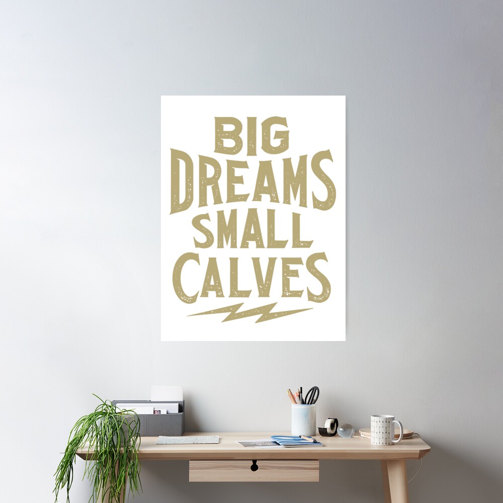 Cbum Big Dreams Small Calves Poster - Image 2