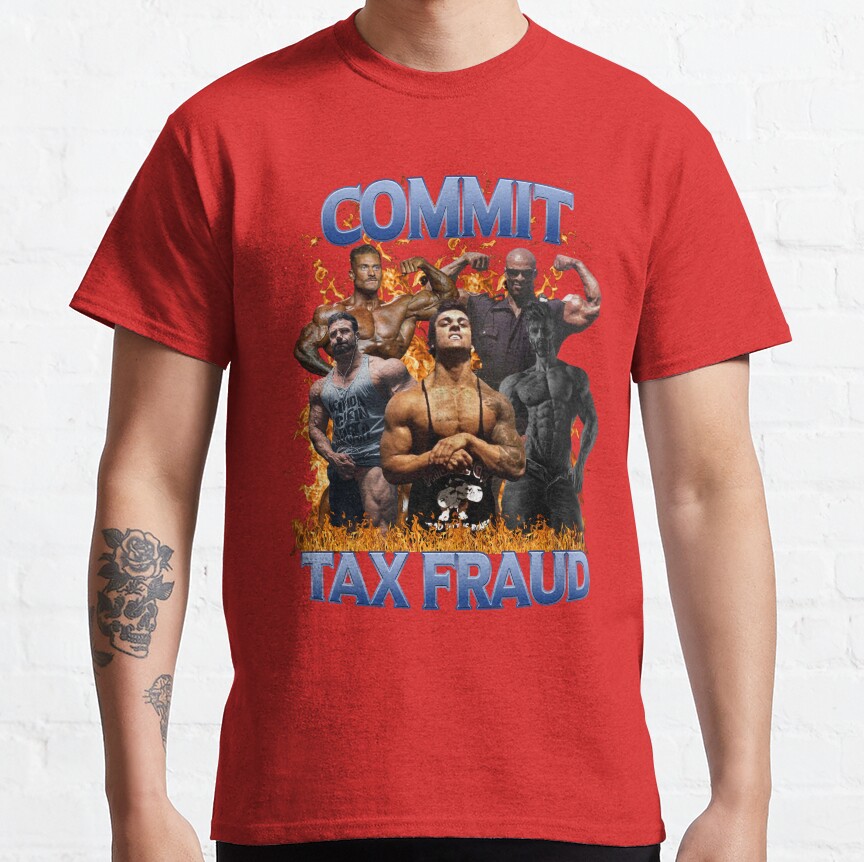 Cbum Commit Tax Fraud T-shirt - Image 6