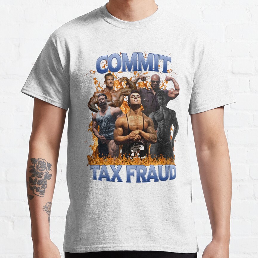 Cbum Commit Tax Fraud T-shirt - Image 2