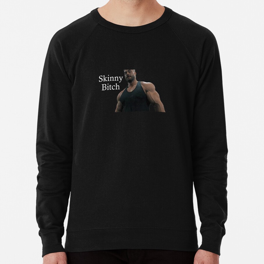 Skinny Bitch By Cbum Sweatshirt